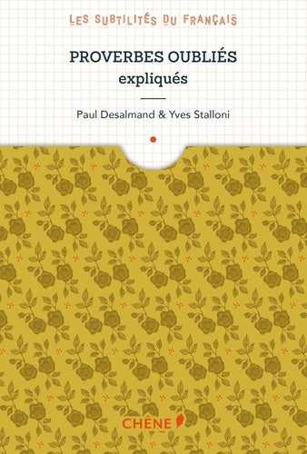 Proverbes oubliés expliqués