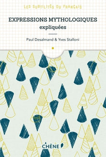 expressions mythologiques expliquées