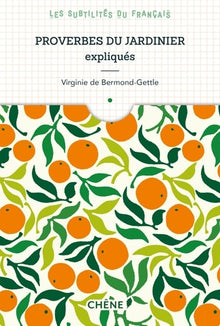 Proverbes du jardinier expliqués