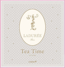 Tea Time: Ladurée Paris