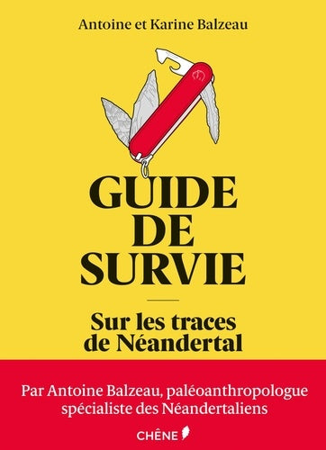 Guide de survie: Sur les traces de Néandertal