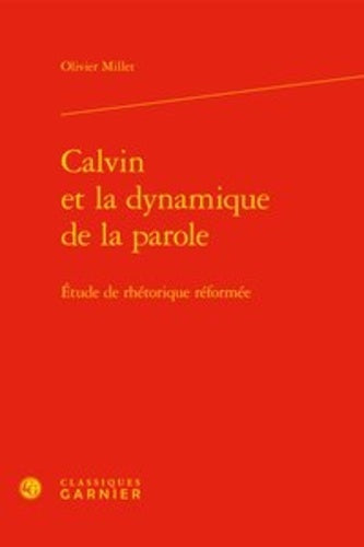 Calvin et la dynamique de la parole