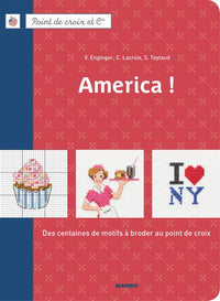 America !: Des centaines de motifs à broder au point de croix