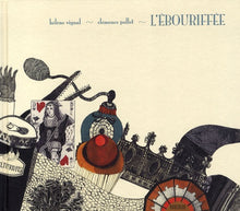 L'ébouriffée