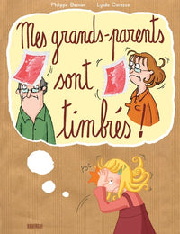 Mes grands-parents sont timbrés
