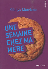 Une semaine chez ma mère