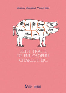 Petit traité de philosophie charcutière
