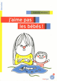 J'aime pas les bébés