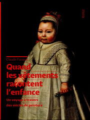 Quand les vêtements racontent l'enfance