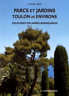 Parcs et jardins : Toulon et environs