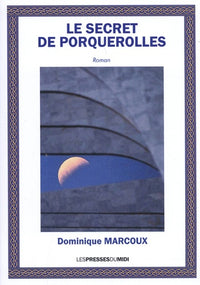 Le secret de Porquerolles