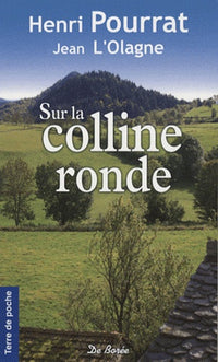 SUR LA COLLINE RONDE