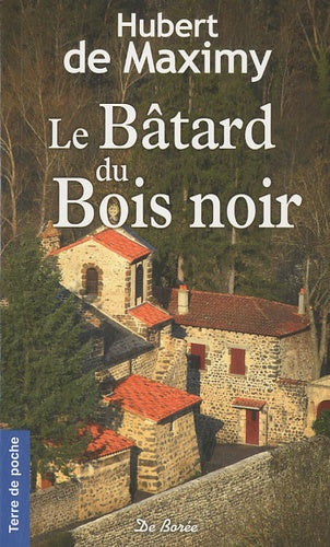 Le bâtard du Bois Noir