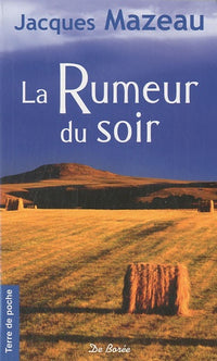 Rumeur du soir