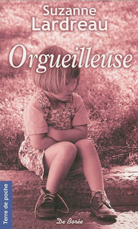 Orgueilleuse (ne)
