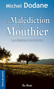 MALEDICTION DES MOUTHIER (LA) - LES ENFANTS DE LA VOUIVRE