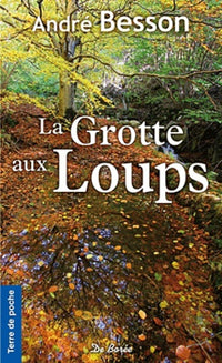 GROTTE AUX LOUPS (LA)