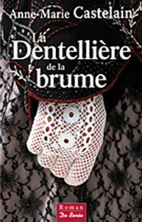 La Dentellière de la brume