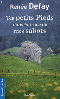Tes petits pieds dans les traces de mes sabots