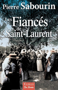 Les fiancés de Saint Laurent