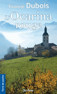 OCARINA ROUGE CARNETS D'UNE PAYSANNE (L')