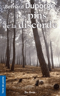 Les pins de la discorde