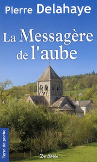 MESSAGERE DE L'AUBE (LA)