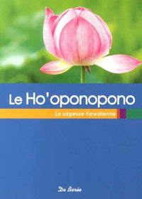 Le ho'oponopono : la sagesse hawaïenne