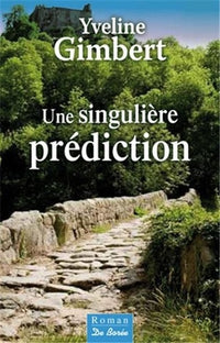 Singulière prédiction