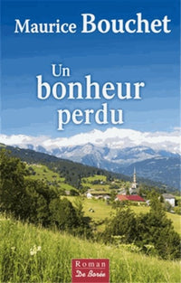 Bonheur perdu (Un)