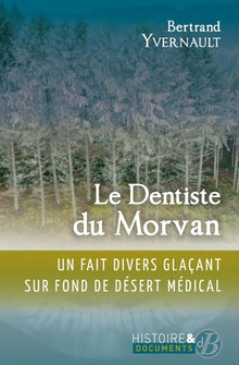 Le dentiste du Morvan