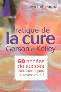 Pratique de la cure Gerson et Kelley