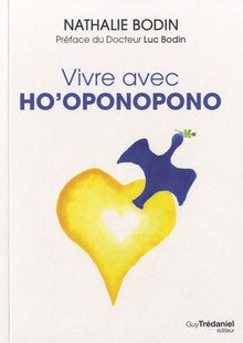 Vivre avec ho'oponopono