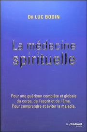 La médecine spirituelle
