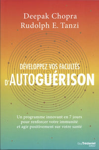 Développez vos facultés d'autoguérison