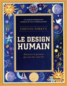 Le design humain - Découvrez la personne que vous êtes censé être