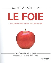 Medical Medium - Le foie