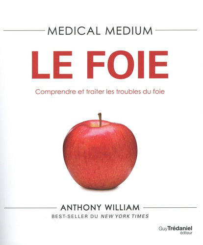 Medical Medium - Le foie