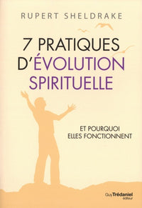 7 pratiques d'évolution spirituelle
