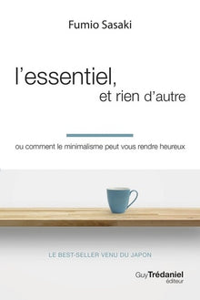 L'essentiel, et rien d'autre