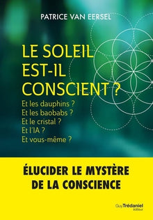 Le soleil est-il conscient ?