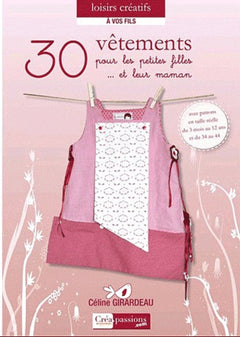 30 vêtements pour les petites filles... et leur maman