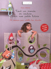 Tout un monde en couture pour nos petits lutins