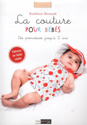 La couture pour bébés : des accessoires pour les prématurés jusqu'à 2 ans
