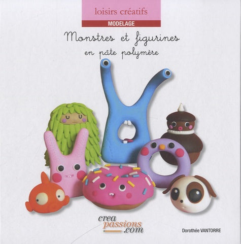 Monstres et figurines en pâte polymère