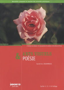 Arts visuels & poésie: Cycles 1, 2, 3 & collège