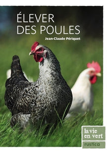 Elever des poules