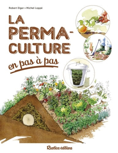 La permaculture facile en pas à pas