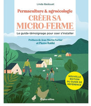 Créer sa micro-ferme : permaculture et agroécologie
