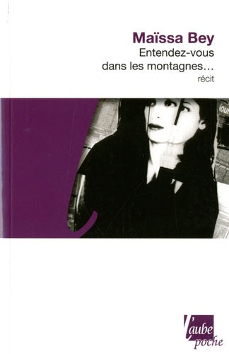 Entendez-vous dans les montagnes